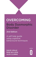Cover: Overcoming Body Dysmorphic Disorder 2nd Edition - Robinson