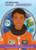 Cover: It's Her Story Mae Jemison a Graphic Novel - Sunbird Books