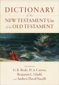 Cover: Dictionary of the New Testament Use of the Old Testament - Baker Academic, Div of Baker Publishing Group