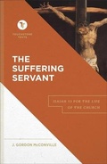 Cover: The Suffering Servant - Isaiah 53 for the Life of the Church - Baker Academic, Div of Baker Publishing Group