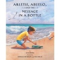 Cover: Arletis, Abuelo and the Message in a Bottle - Star Bright Books