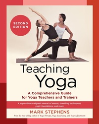 Abbildung von: Teaching Yoga: Second Edition - North Atlantic Books,U.S.