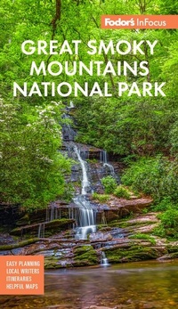 Abbildung von: Fodor's InFocus Great Smoky Mountains National Park - Fodor's Travel Publications Inc.,U.S.