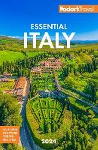 Abbildung von: Fodor's Essential Italy 2024 - Fodor's Travel Publications Inc.,U.S.
