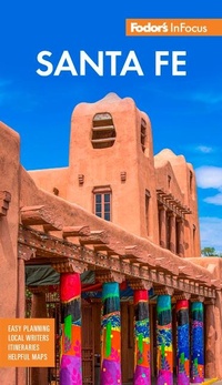 Abbildung von: Fodor's InFocus Santa Fe - Fodor's Travel Publications Inc.,U.S.