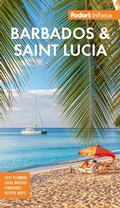 Cover: Fodor's InFocus Barbados and Saint Lucia - Fodor's Travel Publications Inc.,U.S.