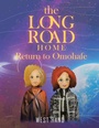 Cover: The Long Road Home - Xlibris Corporation