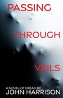 Cover: Passing Through Veils - WordFire Press