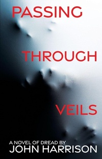 Enlarge image Cover: Passing Through Veils - WordFire Press