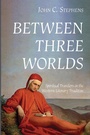 Cover: Between Three Worlds - Wipf & Stock Publishers