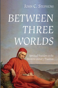 Enlarge image Cover: Between Three Worlds - Wipf & Stock Publishers