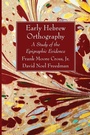 Cover: Early Hebrew Orthography - Wipf & Stock Publishers
