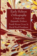 Cover: Early Hebrew Orthography - Wipf & Stock Publishers