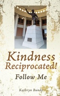 Cover: Kindness Reciprocated! - Xulon Press