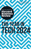 Cover: The Year in Tech, 2024: The Insights You Need from Harvard Business Review - Harvard Business Review Press