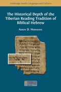 Cover: The Historical Depth of the Tiberian Reading Tradition of Biblical Hebrew - Open Book Publishers