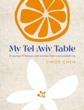 Cover: My Tel Aviv Table - Nourish Books