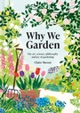 Cover: Why We Garden - Batsford