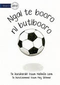 Cover: I Am A Soccer Ball - Ngai te booro ni butibooro (Te Kiribati) - Library for All