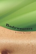 Cover: Bodywearers - Skywater Publishing Coopertative