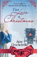 Cover: First Love at Christmas - Amicus Deo Press