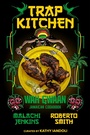 Cover: Trap Kitchen: Wah Gwaan - Kingston Imperial