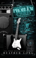 Cover: Problem Child - HEATHER LONG