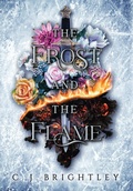 Cover: The Frost and the Flame - Spring Song Press, LLC
