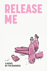 Enlarge image Cover: Release Me - Unsolicited Press