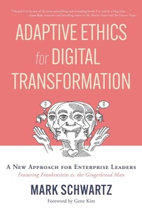 Enlarge image Cover: Adaptive Ethics for Digital Transformation - It Revolution Press
