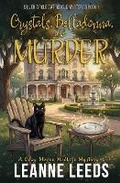 Cover: Crystals, Belladonna, and Murder - Badchen Publishing