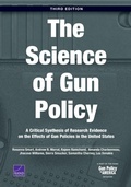 Cover: The Science of Gun Policy - RAND Corporation