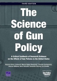 Enlarge image Cover: The Science of Gun Policy - RAND Corporation