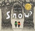 Cover: Who Will Make the Snow? - New York Review Books