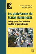 Cover: Les plateformes de travail num&eacute;riques - Presses de L'Universite Laval