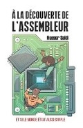 Cover: A La Decouverte de l'Assembleur - Dibyasyk