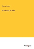 Cover: On the Loss of Teeth - Anatiposi Verlag