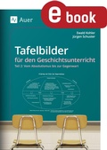 Cover: Tafelbilder f&uuml;r den Geschichtsunterricht Teil 2 - Auer Verlag