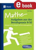 Cover: Mathe-Aufgaben aus der Berufspraxis 9-10 - Auer Verlag