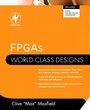 Cover: FPGAs: World Class Designs - Elsevier