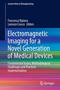 Abbildung von: Electromagnetic Imaging for a Novel Generation of Medical Devices - Springer