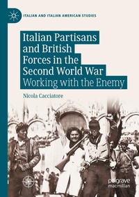 Enlarge image Cover: Italian Partisans and British Forces in the Second World War - Palgrave Macmillan
