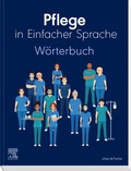 Cover: Pflege in Einfacher Sprache: W&ouml;rterbuch - Urban & Fischer