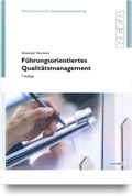 Cover: F&uuml;hrungsorientiertes Qualit&auml;tsmanagement - Hanser