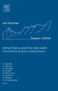 Cover: String Theory and the Real World: From particle physics to astrophysics - Elsevier