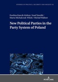 Cover: New Political Parties in the Party System of Poland - Peter Lang Verlag