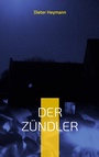 Cover: Der Zündler - BoD - Books on Demand