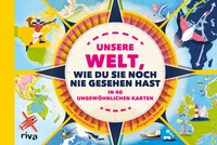 Abbildung von: Unsere Welt, wie du sie noch nie gesehen hast - Riva