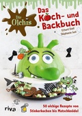 Cover: Die Olchis - Das Koch- und Backbuch - Riva
