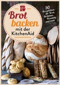 Cover: Brot backen mit der KitchenAid - Riva